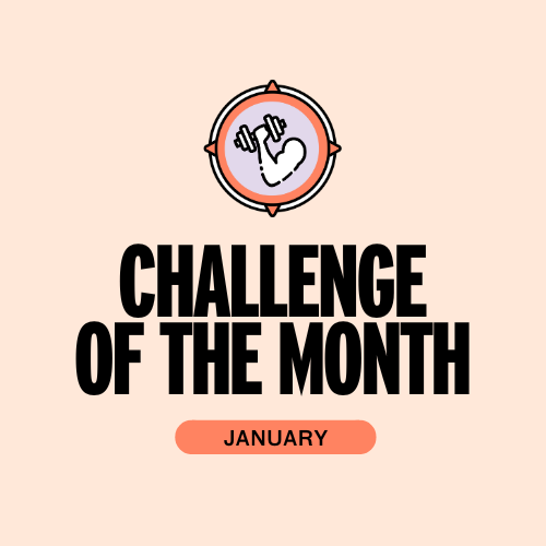 Challenge of the Month: January