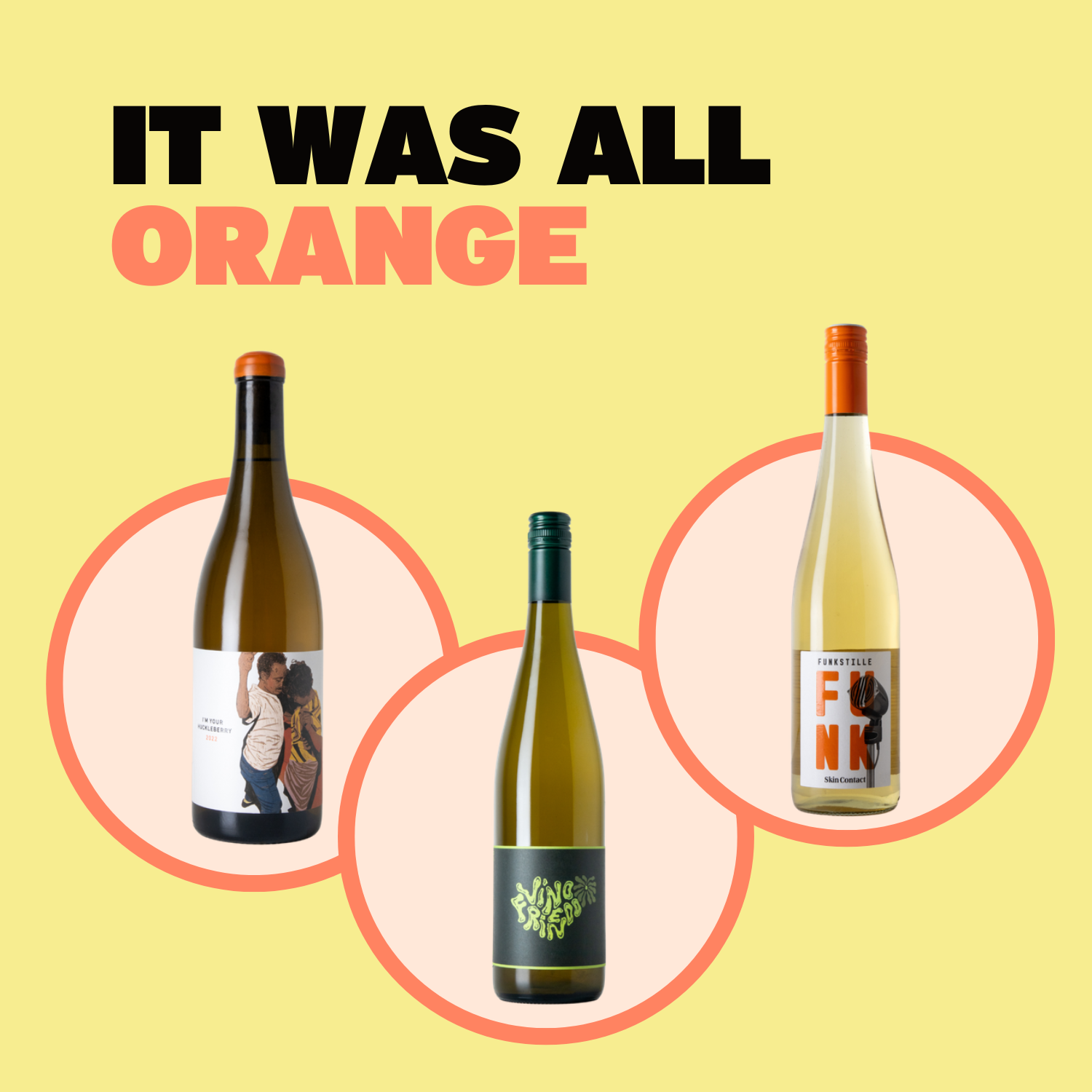 It Was All Orange