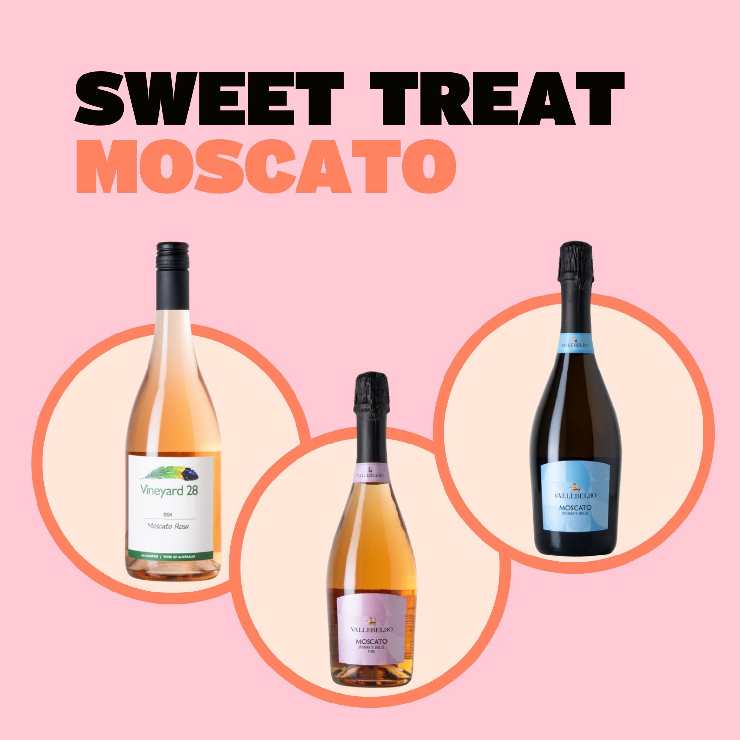 Sweet Treat Moscato